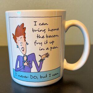 Vtg HALLMARK “I Can Bring Home the Bacon, Fry It Up in a Pan..." Mug ~ 1980s